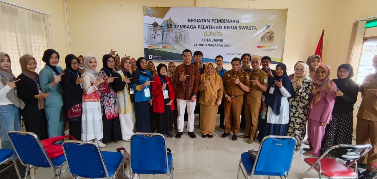 kegiatan Pembinaan Lembaga Pelatihan Kerja Swasta (LPKS) Kota Jambi Tahun Anggaran 2025
